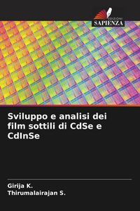 Produktbild: Sviluppo e analisi dei film sottili di CdSe e CdInSe