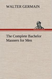Produktbild: The Complete Bachelor Manners for Men