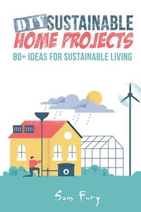 Produktbild: DIY Sustainable Home Projects