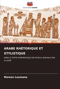 Produktbild: Arabe Rh&eacute;torique Et Stylistique