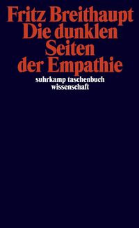Produktbild: Die dunklen Seiten der Empathie