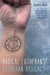 Produktbild: Radical Lutherans/Lutheran Radicals