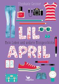Produktbild: Mein Leben und andere Missgeschicke / Lil April Bd. 1