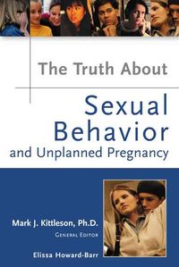Produktbild: Truth about Sexual Behavior and Unplanned Pregnancy