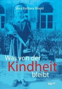 Produktbild: Was von der Kindheit bleibt