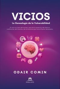 Produktbild: Vicios - La Genealog&iacute;a De La Vulnerabilidad