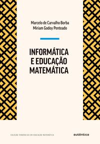 Produktbild: Inform&aacute;tica e Educa&ccedil;&atilde;o Matem&aacute;tica