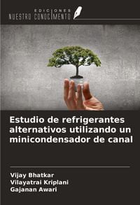 Produktbild: Estudio de refrigerantes alternativos utilizando un minicondensador de canal