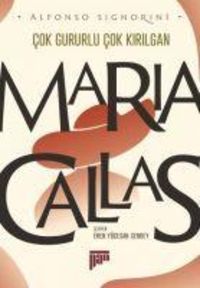 Produktbild: Cok Gururlu Cok Kirilgan - Maria Callas