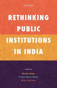 Produktbild: Rethinking Public Institutions in India