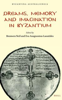 Produktbild: Dreams, Memory and Imagination in Byzantium