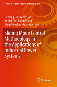 Produktbild: Sliding Mode Control Methodology in the Applications of Industrial Power Systems