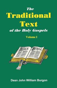Produktbild: The Traditional Text of the Holy Gospels, Volume I