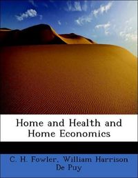 Produktbild: Fowler, C: Home and Health and Home Economics