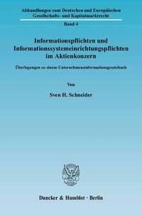 Produktbild: Informationspflichten und Informationssystemeinrichtungspflichten im Aktienkonzern.
