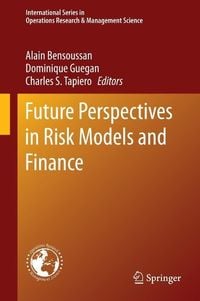Produktbild: Future Perspectives in Risk Models and Finance