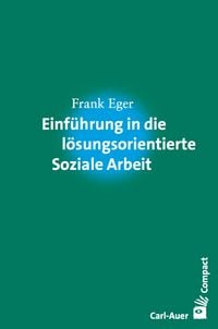 Produktbild: Einf&uuml;hrung in die l&ouml;sungsorientierte Soziale Arbeit