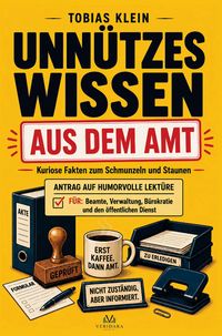 Produktbild: Unn&uuml;tzes Wissen aus dem Amt