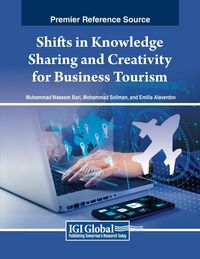 Produktbild: Shifts in Knowledge Sharing and Creativity for Business Tourism