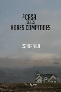 Produktbild: La casa de les hores comptades