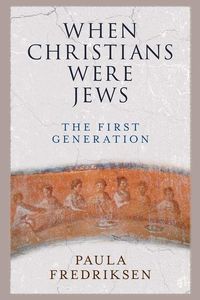 Produktbild: When Christians Were Jews