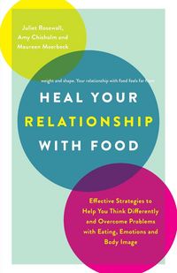 Produktbild: Chisholm, A: Heal Your Relationship with Food