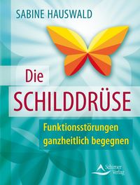 Produktbild: Die Schilddr&uuml;se