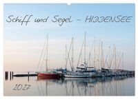 Produktbild: Schiff und Segel - HIDDENSEE (Wandkalender 2027 DIN A2 quer), CALVENDO Monatskalender