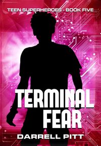 Produktbild: Terminal Fear (Teen Superheroes, #5)