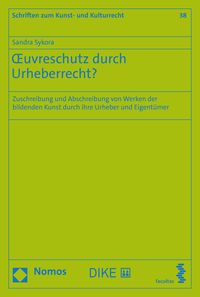 Produktbild: OEuvreschutz durch Urheberrecht?