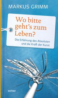Produktbild: Wo bitte geht's zum Leben?