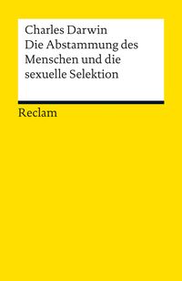 Bild vom Artikel Die Abstammung des Menschen und die sexuelle Selektion vom Autor Charles Darwin