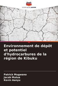 Produktbild: Environnement de d&eacute;p&ocirc;t et potentiel d'hydrocarbures de la r&eacute;gion de Kibuku