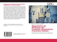Produktbild: Diagn&oacute;stico de Efluentes del Complejo Hospitalario Francisco Viedma