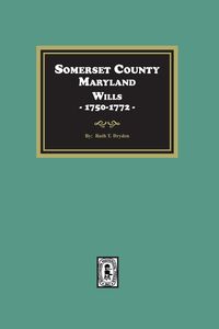 Produktbild: Somerset County, Maryland Wills, 1750-1772