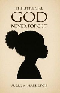 Produktbild: The Little Girl God Never Forgot