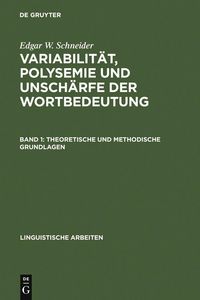 Produktbild: Variabilit&auml;t, Polysemie und Unsch&auml;rfe der Wortbedeutung