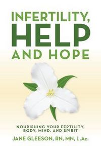 Produktbild: Infertility, Help and Hope