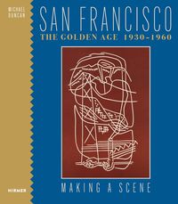 Produktbild: San Francisco the Golden Age 1930-1960