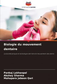 Produktbild: Biologie du mouvement dentaire