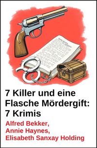 Produktbild: 7 Killer und eine Flasche M&ouml;rdergift: 7 Krimis