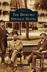 Produktbild: Bedford Springs Hotel