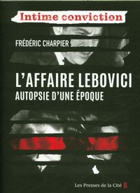 Produktbild: L'affaire Lebovici : autopsie d'une &eacute;poque