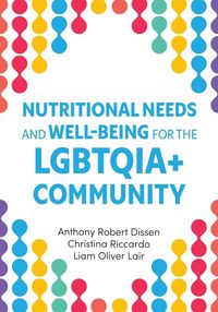 Produktbild: Nutritional Needs and Well-Being for the LGBTQIA+ Community