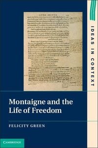 Produktbild: Montaigne and the Life of Freedom