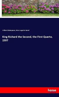 Produktbild: King Richard the Second, the First Quarto, 1597