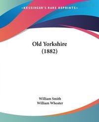 Produktbild: Old Yorkshire (1882)