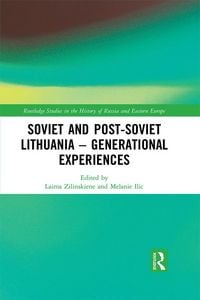 Produktbild: Soviet and Post-Soviet Lithuania - Generational Experiences