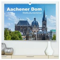 Produktbild: Aachener Dom - Weltkulturdenkmal (hochwertiger Premium Wandkalender 2026 DIN A2 quer), Kunstdruck in Hochglanz