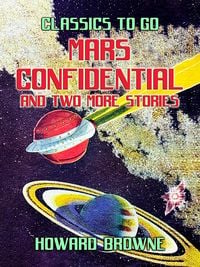 Produktbild: Mars Confidential and two more stories